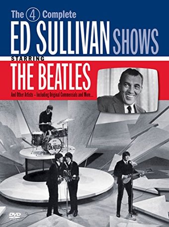 The Beatles - The 4 Complete Ed Sullivan Shows