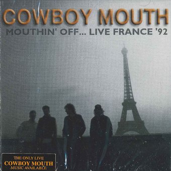 Mouthin' Off...Live France '92