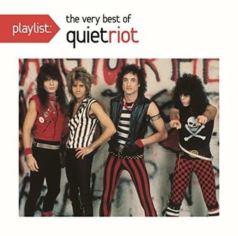 Playlist: The Very Best of Quiet Riot