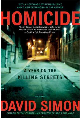 Homicide: A Year on the Killing Streets