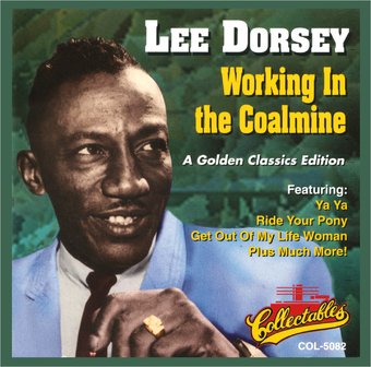 Working In The Coal Mine - A Golden Classics