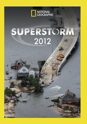 National Geographic - Superstorm 2012
