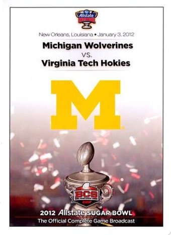 2012 Allstate Sugar Bowl: Michigan Wolverines vs.