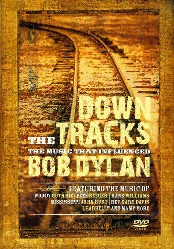 Down the Tracks: The Music That Influenced Bob