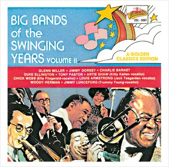 Big Bands of The Swinging Years, Volume 2