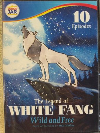 The Legend of White Fang: Wild and Free