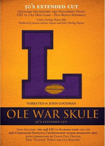 Ole War Skule: Stories of LSU Football - 1950s