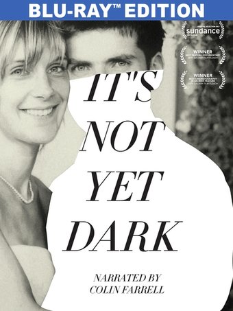 It's Not Yet Dark (Blu-ray)