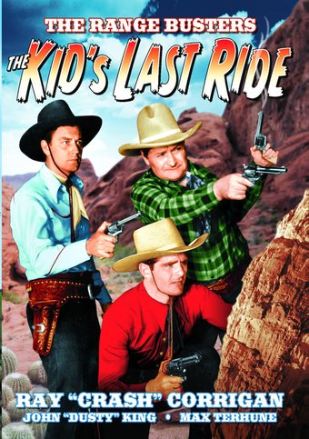 The Range Busters: The Kid's Last Ride