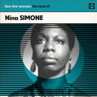 See-Line Woman: The Best of Nina Simone