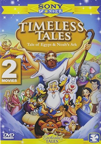 Timeless Tales - Tale of Egypt / Noah's Ark