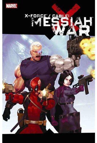 X-force/Cable: Messiah War
