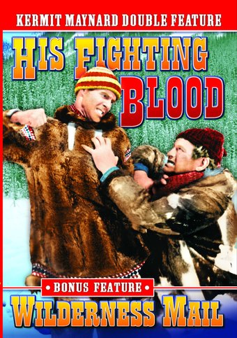 Kermit Maynard Double Feature: His Fighting Blood