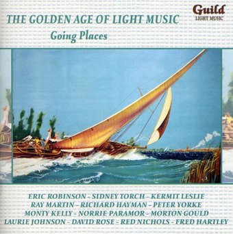 The Golden Age of Light Music: Going Places