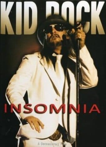 Kid Rock - Insomnia Unauthorized