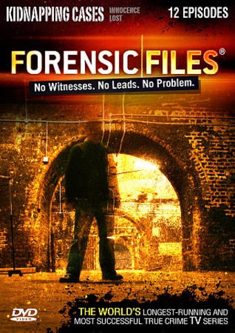 Forensic Files - Kidnapping Cases: Innocence Lost