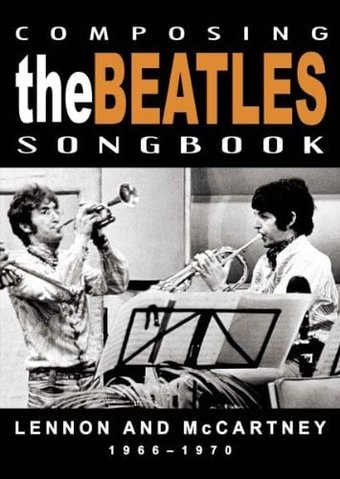 The Beatles - Composing The Beatles Songbook: