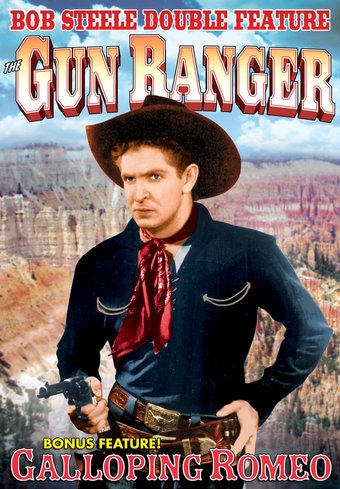 Bob Steele Double Feature: The Gun Ranger (1937)