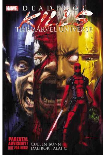 Deadpool: Deadpool Kills the Marvel Universe