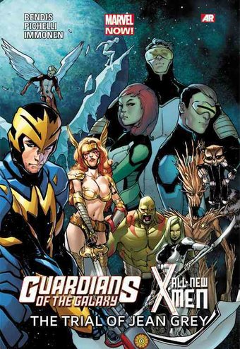 Guardians of the Galaxy / All-New X-Men: The