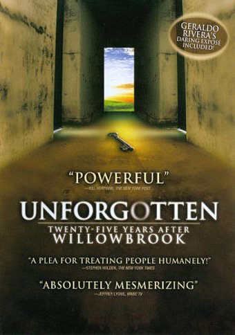 Unforgotten: Twenty-Five Years After Willowbrook