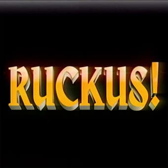 Ruckus! (Colv)