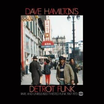 Dave Hamilton's Detroit Funk: Rare and Unreleased