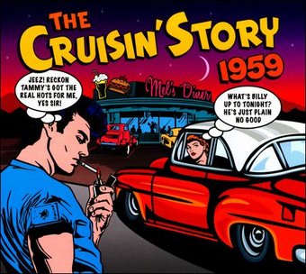 The Cruisin' Story 1959: 50 Original Recordings