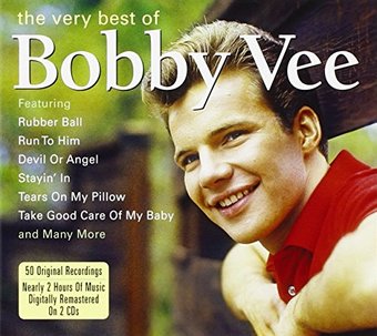 The Very Best of Bobby Vee: 50 Original
