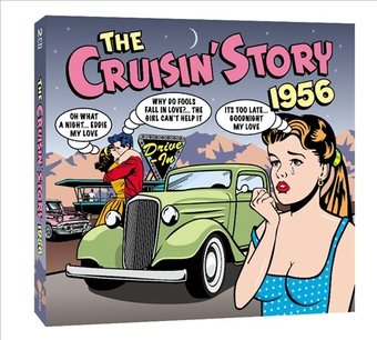 The Cruisin' Story 1956: 50 Original Recordings