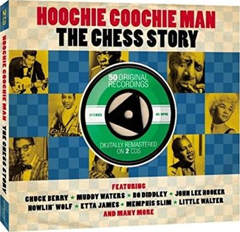 The Chess Story - Hoochie Coochie Man: 50