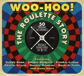 The Roulette Story - Woo-Hoo!: 50 Original