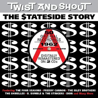 Twist And Shout: The Stateside Story (2-CD)