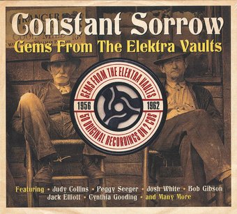 Elektra Records - Constant Sorrow: 50 Gems From