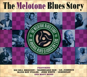 The Melotone Blues Story: 40 Original Blues