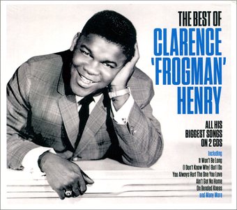 The Best of Clarence "Frogman" Henry: 30 Original
