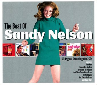 The Beat of Sandy Nelson: 50 Original Recordings
