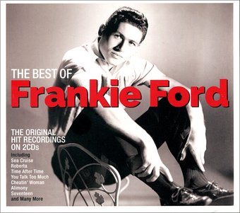The Best of Frankie Ford: 30 Original Recordings