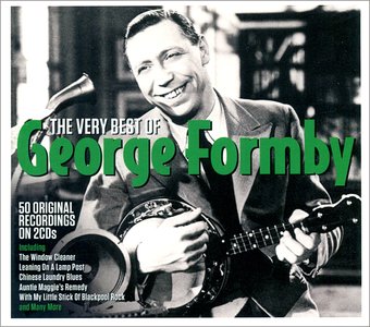 The Very Best of George Formby: 50 Original