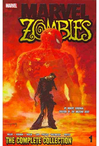 Marvel Zombies: the Complete Collection 1