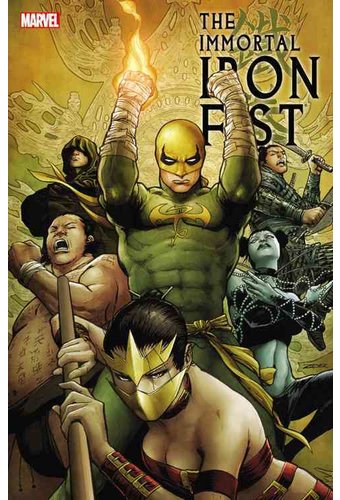 The Immortal Iron Fist: The Complete Collection