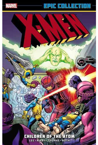 X-Men Epic Collection 1: Children of the Atom