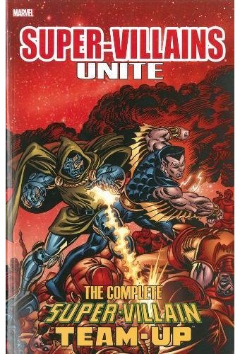 Super-Villains Unite: Vhe Complete Super-Villain