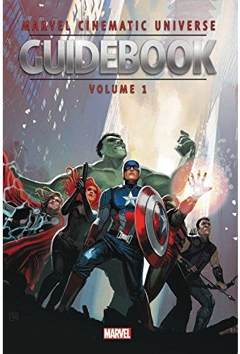 Marvel Cinematic Universe Guidebook: The Avengers