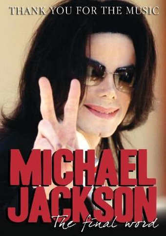 Thank You for the Music: Michael Jackson, The