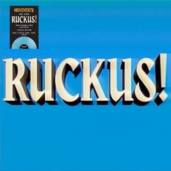 Ruckus! (Blue/White Swirl Vinyl) (I)