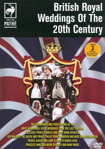 British Royal Weddings of the 20th Century