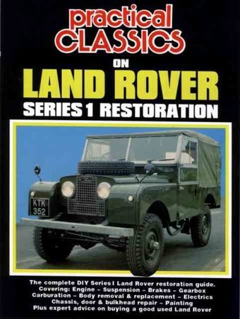 Practical Classics on Land Rover Restoration