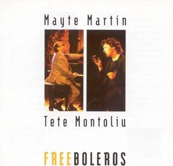 Mayte Martin / Tete Montoliu-Free Boleros