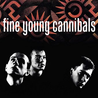 Fine Young Cannibals (Remastered Standard Edition)